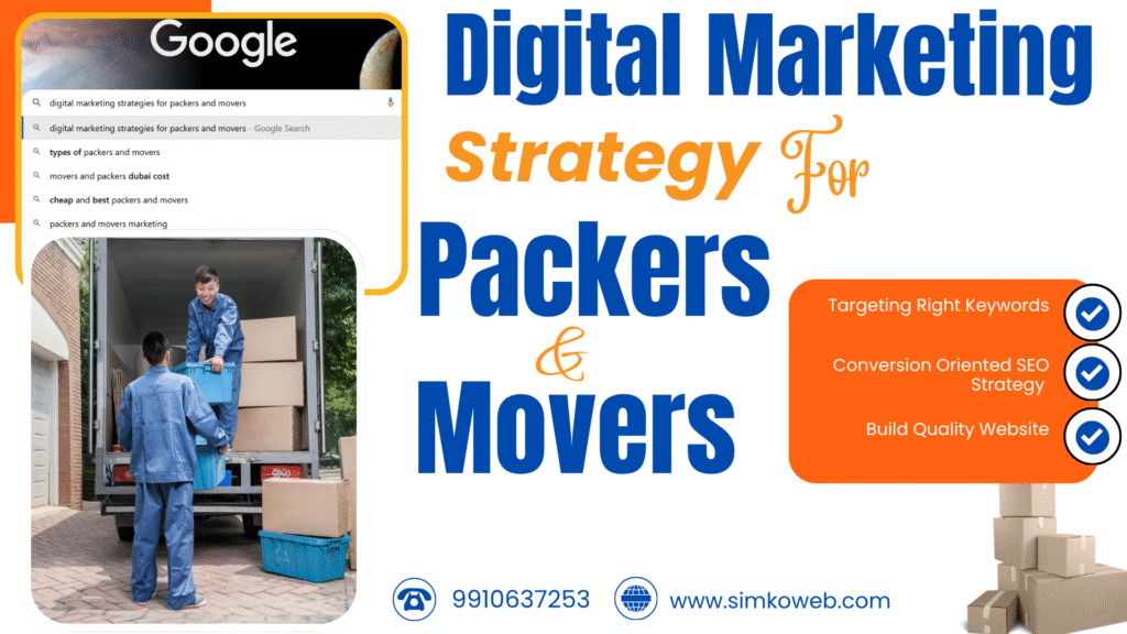 Digital Marketing Strategy for Packers and Movers Business | Simko Web