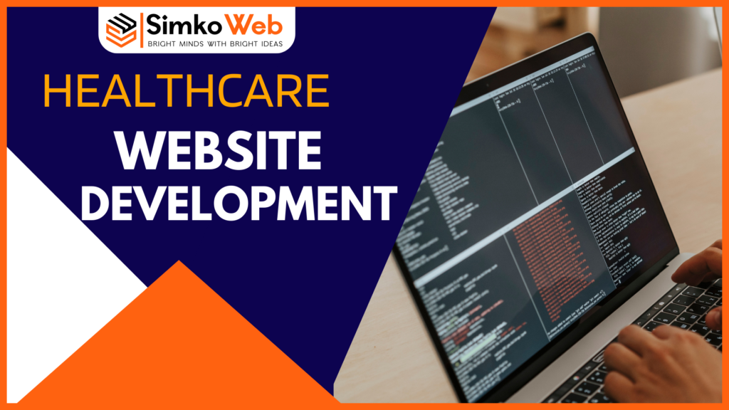 Healthcare Website Development: A Strategic Guide to Patient Acquisition in 2026