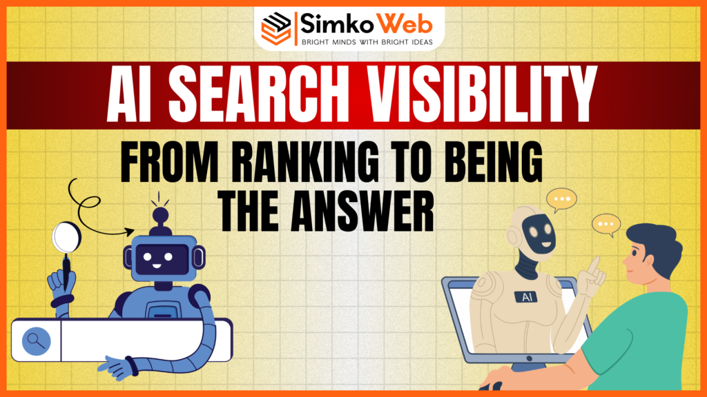 AI Search Visibility: From Ranking to Being the Answer 